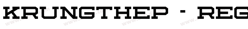 Krungthep - Regular字体转换 Krungthep - Regular字体转换
